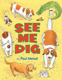 Book Cover for See Me Dig by Paul Meisel