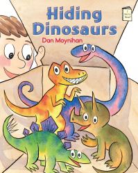 Book Cover for Hiding Dinosaurs by Dan Moynihan