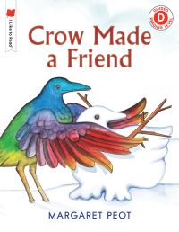 Book Cover for Crow Made a Friend by Margaret Peot