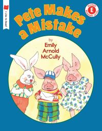 Book Cover for Pete Makes a Mistake by Emily Arnold McCully