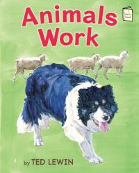 Book Cover for Animals Work by Ted Lewin