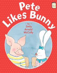 Book Cover for Pete Likes Bunny by Emily Arnold McCully