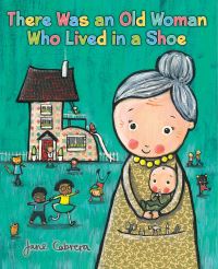 Book Cover for There Was an Old Woman Who Lived in a Shoe by Jane Cabrera