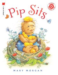 Book Cover for Pip Sits by Mary Morgan