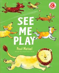 Book Cover for See Me Play by Paul Meisel
