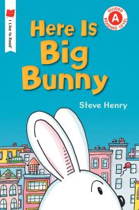 Book Cover for Here Is Big Bunny by Steve Henry