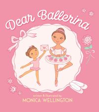 Book Cover for Dear Ballerina by Monica Wellington