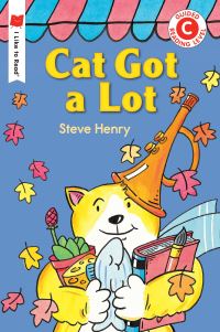 Book Cover for Cat Got a Lot by Steve Henry