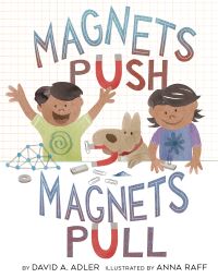 Book Cover for Magnets Push, Magnets Pull by David A Adler