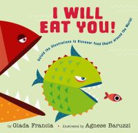 Book Cover for I Will Eat You! by Giada Francia