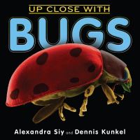 Book Cover for Up Close With Bugs by Alexandra Siy