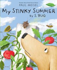 Book Cover for My Stinky Summer by S. Bug by Paul Meisel