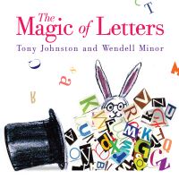 Book Cover for The Magic of Letters by Tony Johnston