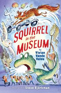 Book Cover for Squirrel in the Museum by Vivian Vande Velde
