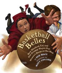 Book Cover for Basketball Belles by Sue Macy