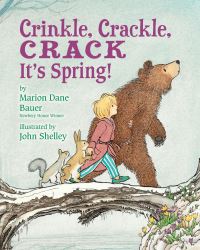 Book Cover for Crinkle, Crackle, Crack, It's Spring! by Marion Dane Bauer