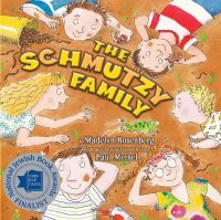 Book Cover for The Schmutzy Family by Madelyn Rosenberg