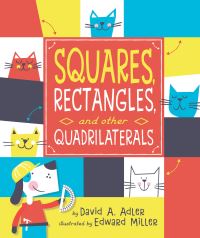 Book Cover for Squares, Rectangles, and Other Quadrilaterals by David A Adler