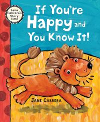 Book Cover for If You're Happy and You Know It! by Jane Cabrera