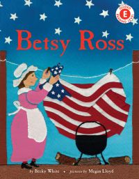 Book Cover for Betsy Ross by Becky White