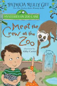 Book Cover for Meet the Crew at the Zoo by Patricia Reilly Giff