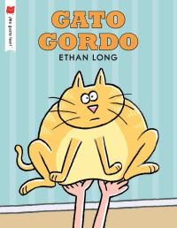 Book Cover for Gato Gordo by Ethan Long