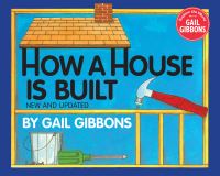 Book Cover for How a House Is Built (New & Updated) by Gail Gibbons