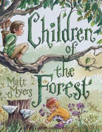 Book Cover for Children of the Forest by Matthew Myers