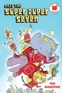 Book Cover for Meet the Super Duper Seven by Tim Hamilton