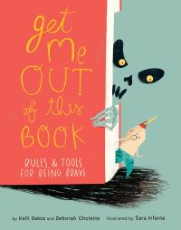 Book Cover for Get Me Out of This Book by Deborah Cholette, Kalli Dakos