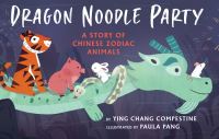 Book Cover for Dragon Noodle Party by Ying Chang Compestine
