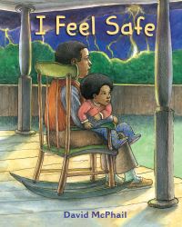 Book Cover for I Feel Safe by David McPhail