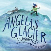 Book Cover for Angela's Glacier by Jordan Scott