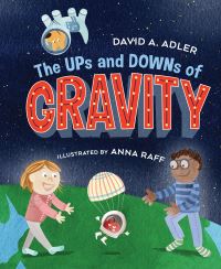 Book Cover for The Ups and Downs of Gravity by David A Adler