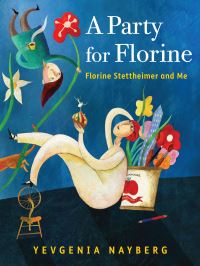 Book Cover for A Party for Florine by Yevgenia Nayberg