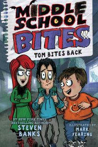 Book Cover for Middle School Bites 2 by Steven Banks