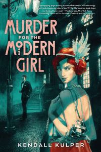 Book Cover for Murder for the Modern Girl by Kendall Kulper
