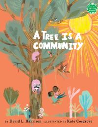Book Cover for A Tree Is a Community by David L Harrison