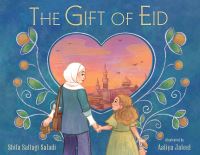 Book Cover for The Gift of Eid by Shifa Saltagi Safadi, O Henry