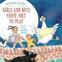 Book Cover for Girls and Boys Come Out to Play by Tracey Campbell Pearson