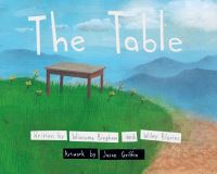 Book Cover for The Table by Winsome Bingham, Wiley Blevins