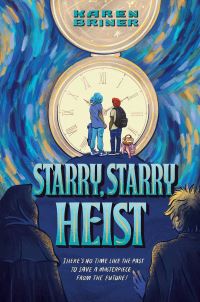 Book Cover for Starry, Starry Heist by K H Briner