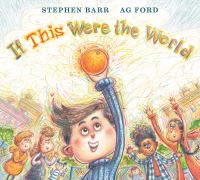 Book Cover for If This Were the World by Stephen Barr