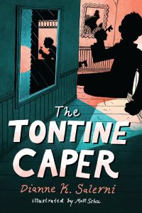 Book Cover for The Tontine Caper by Dianne K Salerni