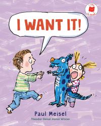 Book Cover for I Want It! by Paul Meisel