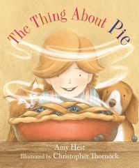 Book Cover for The Thing About Pie by Amy Hest