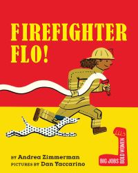 Book Cover for Firefighter Flo! by Andrea Zimmerman