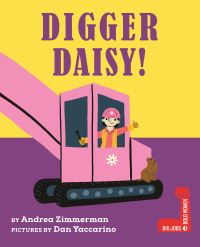 Book Cover for Digger Daisy by Andrea Griffing Zimmerman
