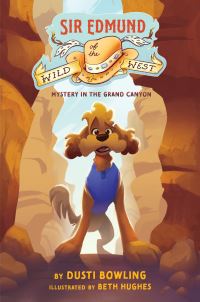Book Cover for Sir Edmund of the Wild West by Dusti Bowling