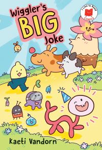 Book Cover for Wiggler's Big Joke by Kaeti Vandorn